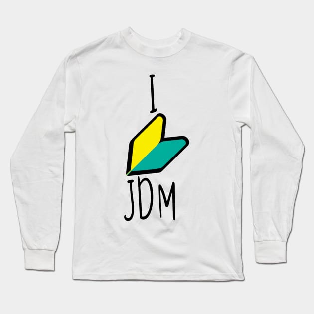 I Love JDM Wakaba Long Sleeve T-Shirt by cocorf
